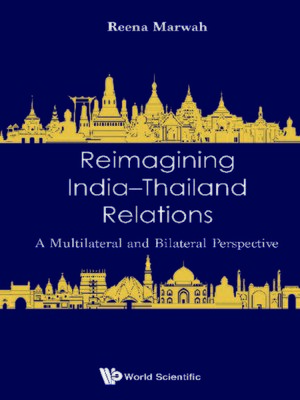 cover image of Reimagining India-thailand Relations